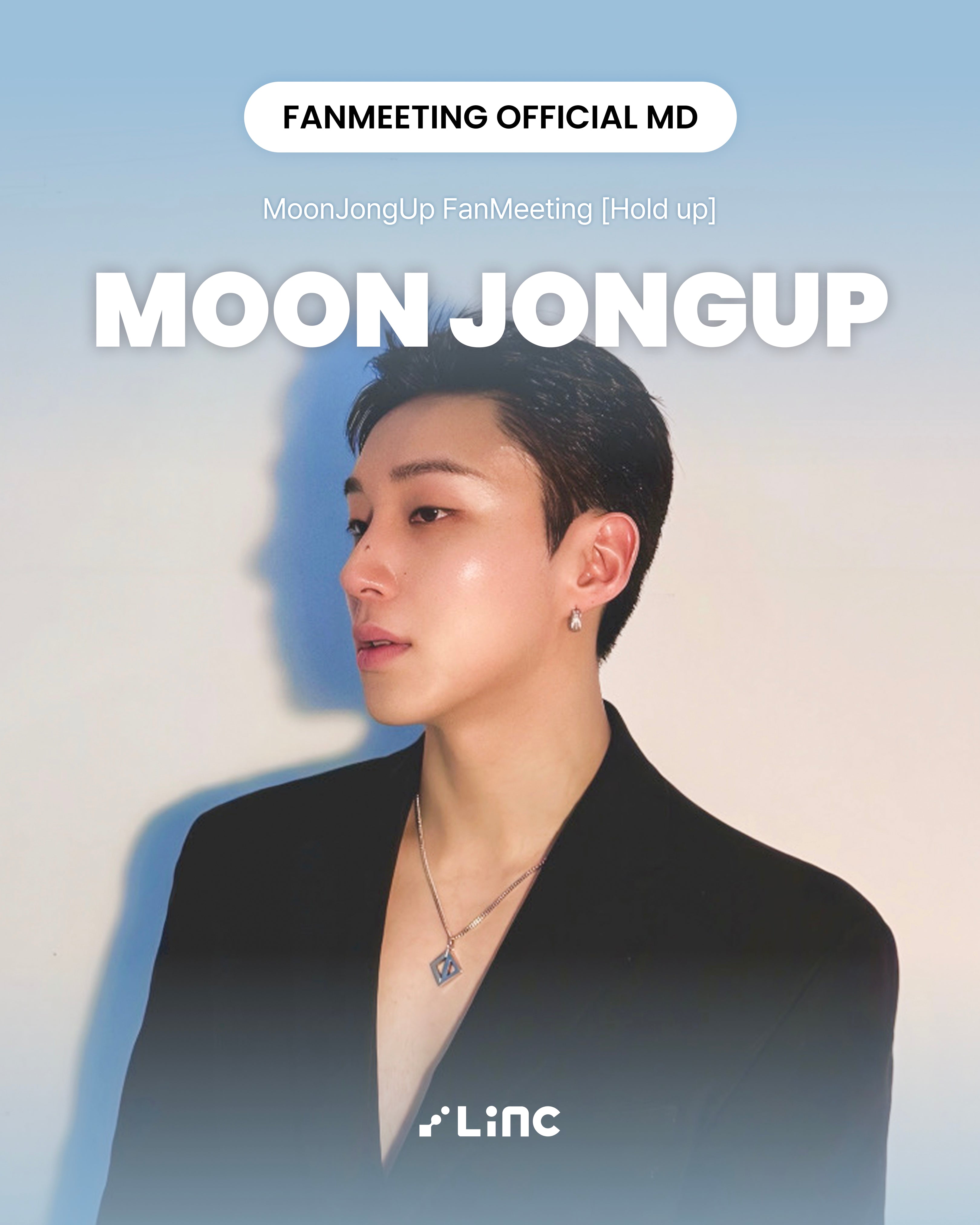 MoonJongUp FanMeeting OFFICIAL MD