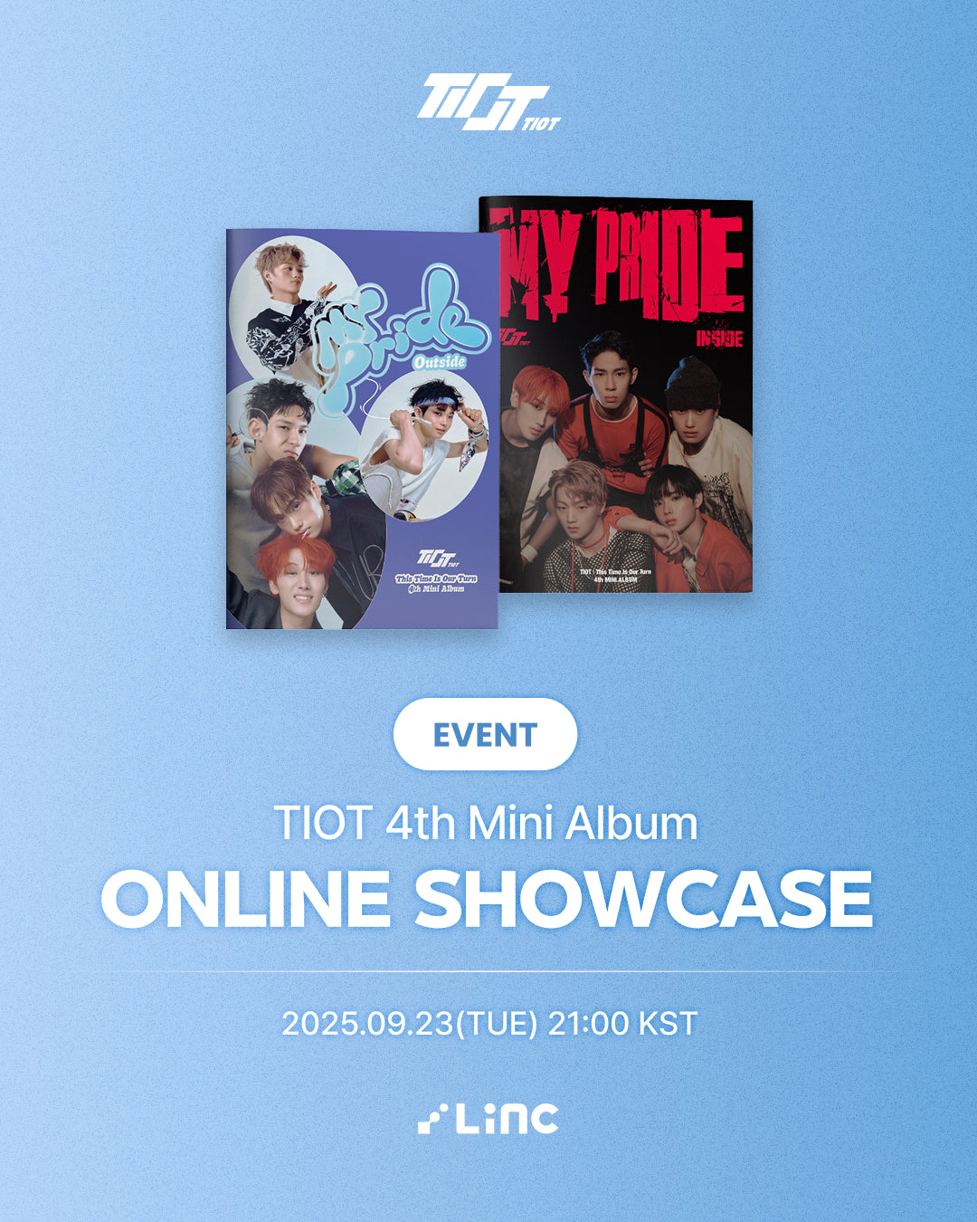 TIOT 4th Mini Album [MY PRIDE] ONLINE SHOWCASE