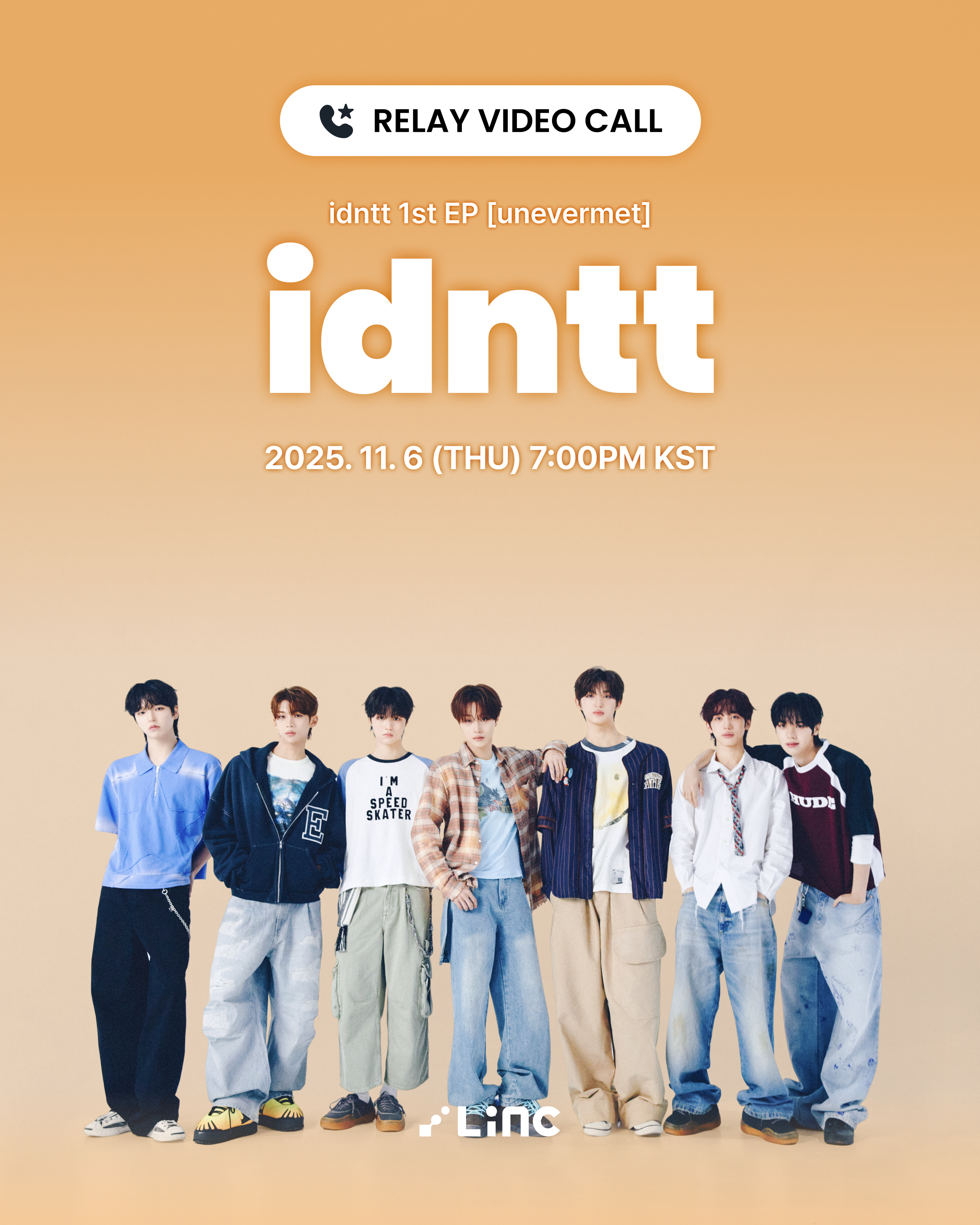 idntt 1st EP [unevermet] RELAY VIDEO CALL EVENT